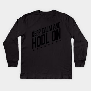 hold on and ride the wave Kids Long Sleeve T-Shirt